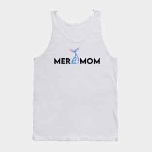 Mermaid Mom Funny Mother's Day Best Mom Life Tank Top